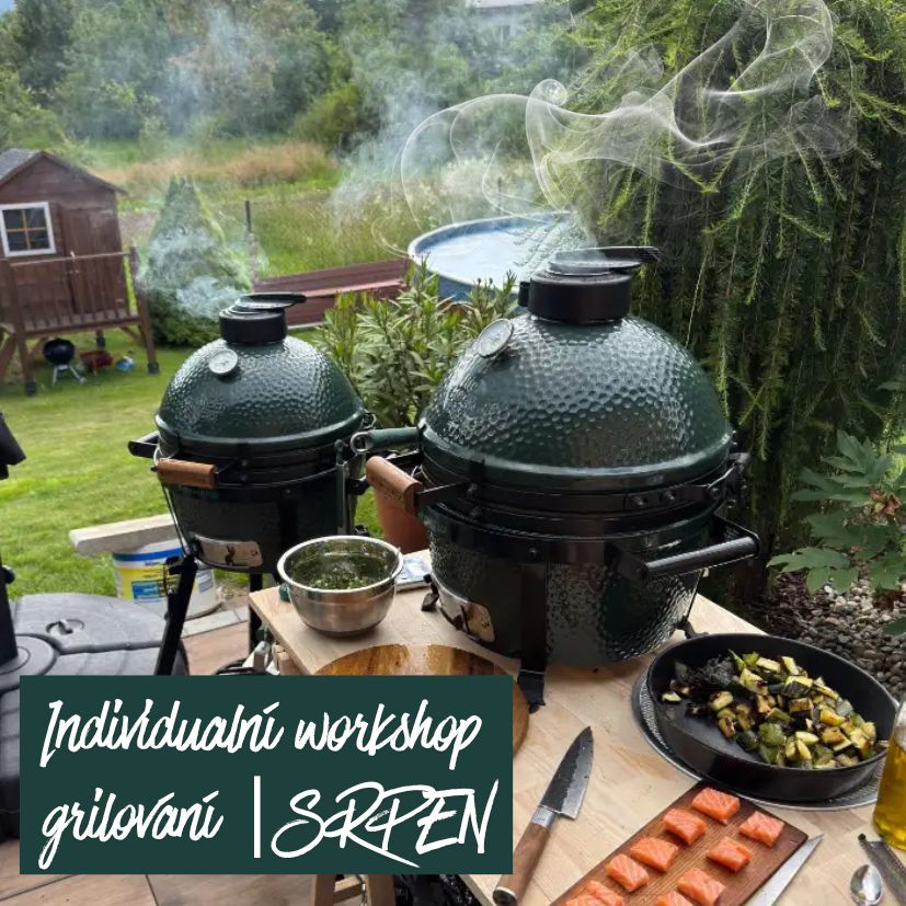 Individuální workshop grilování u vás doma | Srpen